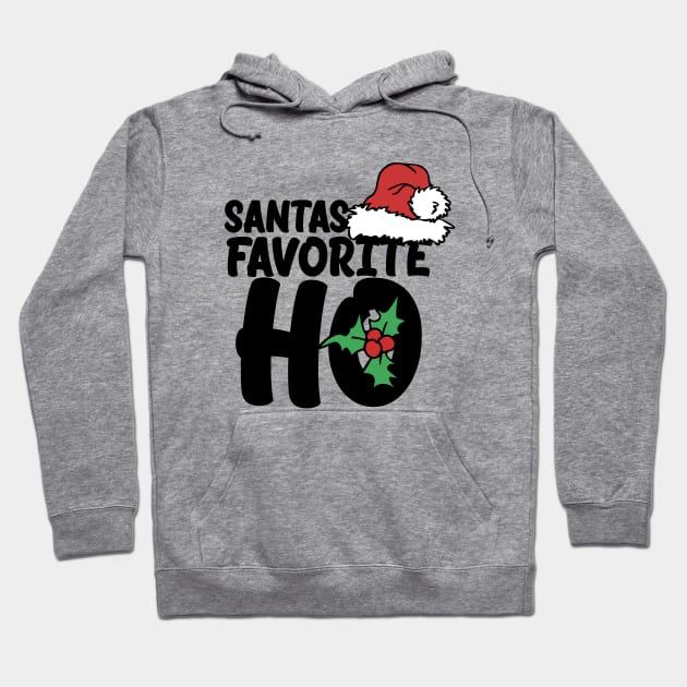 Santas favorite HO Hoodie by bubbsnugg